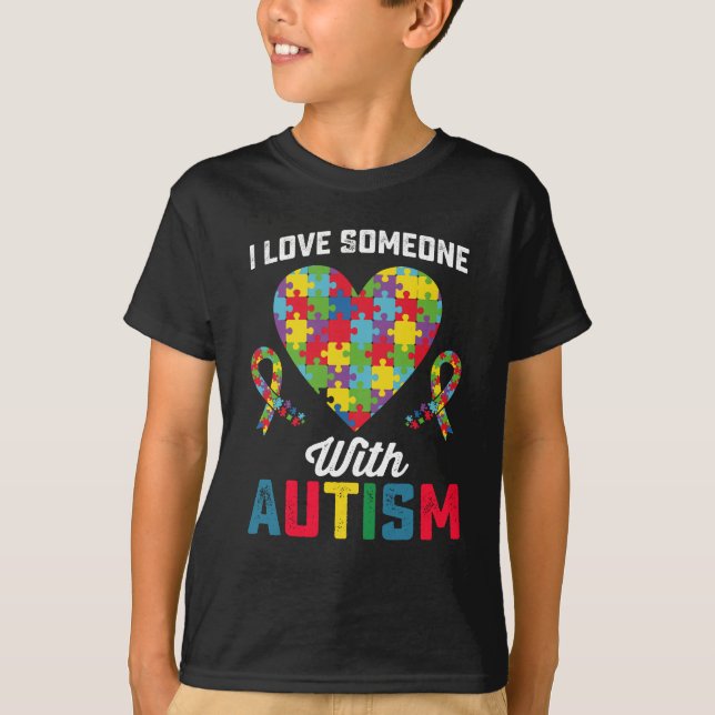 T-shirt J'Aime Quelqu'Un Avec Sensibilisation sur l'autism (Devant)