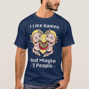 T-shirt J'Aime Ramen Et Peut-Être 3 Personnes Anime Japan