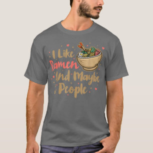 T-shirt J'Aime Ramen Et Peut-Être 3 Personnes, Cool Anime 