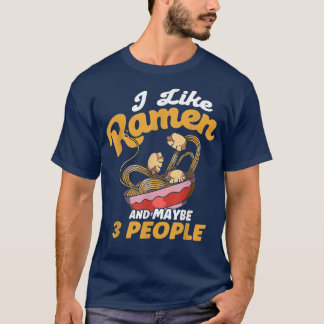 T-shirt J'Aime Ramen Et Peut-Être 3 Personnes Japonais Sou