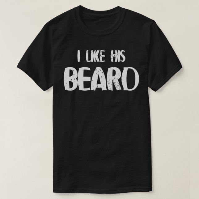T-shirt J'Aime Sa Beard Beard Beard Hipster Beard Dire : (Design devant)