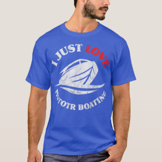 T-shirt J'Aime Seulement Moto Bateau Funny Bateau Motorboa