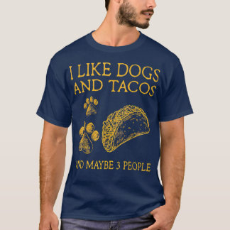 T-shirt J'Aime Tacos Mes Chiens Et Peut-Être 3 Personnes T
