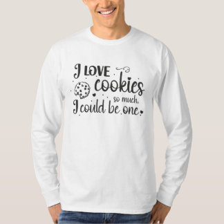 T-shirt J'aime tellement les biscuits que je pourrais en ê