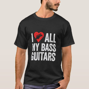 T-shirt J'aime toutes mes basses pour bassiste collectionn