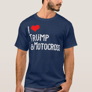 T-shirt J'aime Trump Motocross Fière Soutien Braap