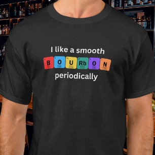 T-shirt J'aime un Bourbon Lisse Périodiquement Drôle