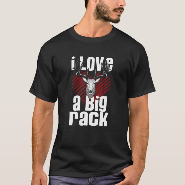 T-shirt J'Aime Un Gros Rack Monté Buck Funny Deer Chasse (Devant)