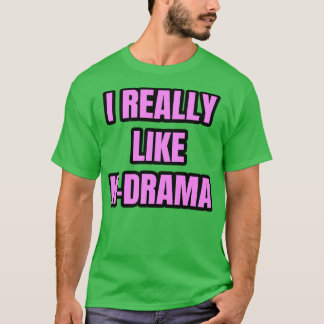 T-shirt J'Aime Vraiment KDrama 1