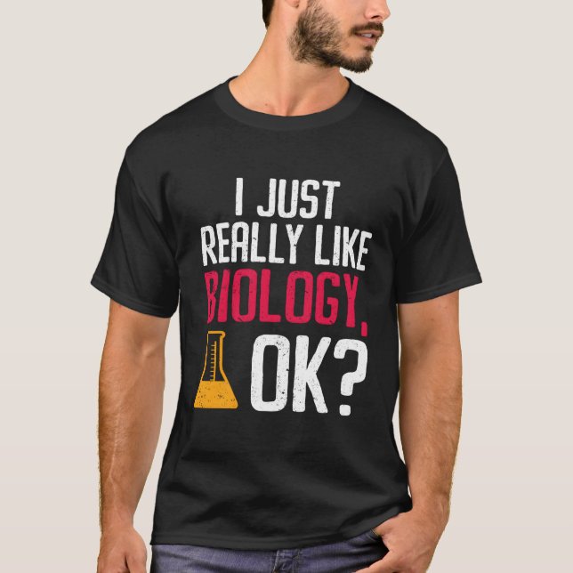 T-shirt J'Aime Vraiment La Biologie Ok Biologiste (Devant)