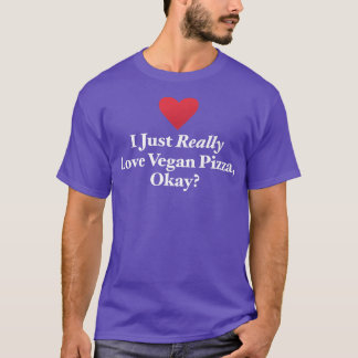 T-shirt J'Aime Vraiment La Pizza De Végéta, Ok La Nourritu