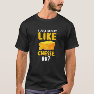 T-shirt J'Aime Vraiment Le Fromage D'Accord ? Amusant jeu 