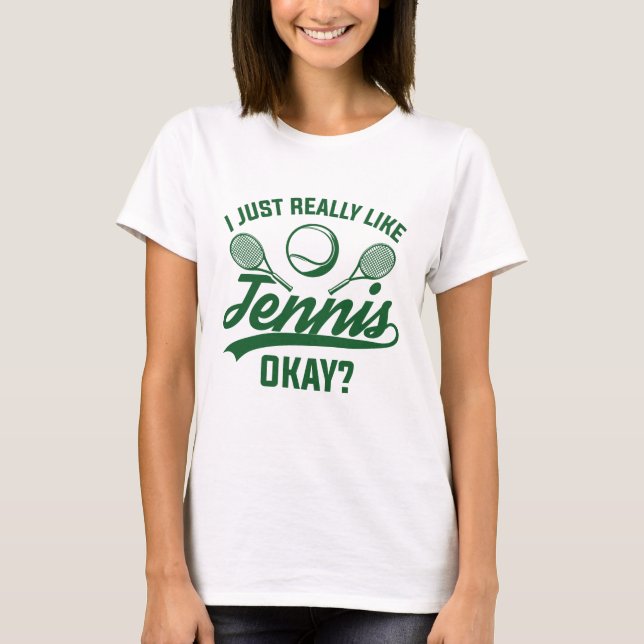 T-shirt J'Aime Vraiment Le Tennis D'Accord (Devant)