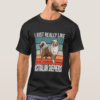 T-shirt J'Aime Vraiment Les Bergers Australiens Chien Auss