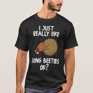 T-shirt J'Aime Vraiment Les bousiers Ok