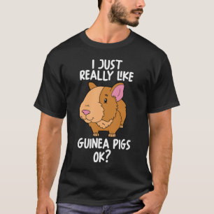 T-shirt J'Aime Vraiment Les Cochons De Guinée Ok