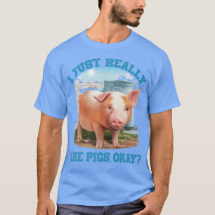 T-shirt J'Aime Vraiment Les Cochons, Ok, Joli Jeune Cochon