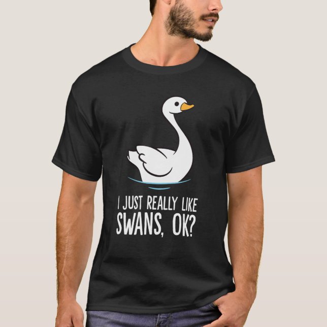 T-shirt J'Aime Vraiment Les Cygnes Ok Swan Bird (Devant)