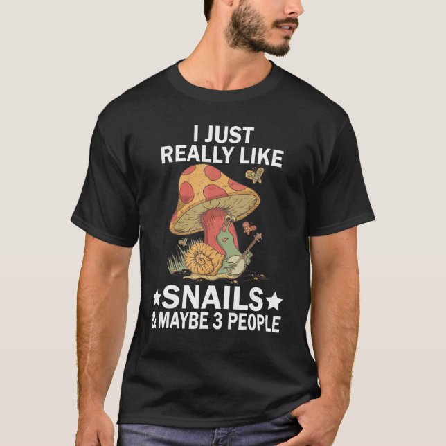 T-shirt J'Aime Vraiment Les Escargots Et Peut-Être 3 Perso (Devant)