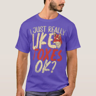 T-shirt J'Aime Vraiment Les Folies Ok Forêt Animal Drôle P