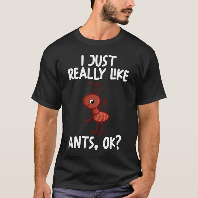 T-shirt J'Aime Vraiment Les Fourmis Ok (Devant)