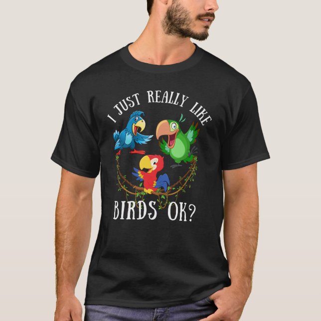 T-shirt J'aime vraiment les oiseaux ok ? (Devant)