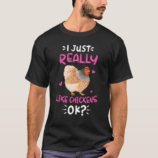 T-shirt J'Aime Vraiment Les Poulets Ok Les Poulets Mignons (Devant)