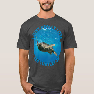 T-shirt J'Aime Vraiment Les Tortues De Mer Ok