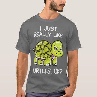 T-shirt J'Aime Vraiment Les Tortues, OK Lover Gift Cute Tu