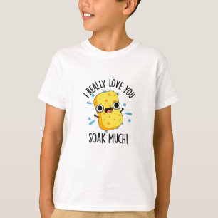 T-shirt J'Aime Vraiment Que Vous Trempez Beaucoup Drôle Pu
