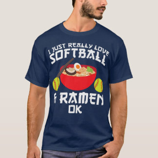 T-shirt J'Aime Vraiment Softball & Ramen Ok Softball 26