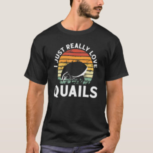 T-shirt J'aime vraiment U2013 Quail Scientist Zoology E