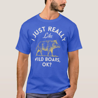T-shirt J'Aime Vraiment Wild Boars Ok