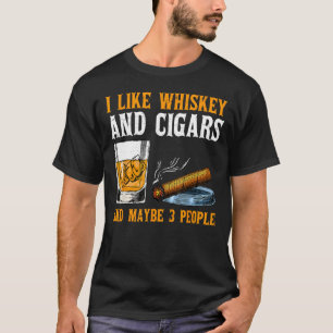T-shirt J'Aime Whiskey Et Cigares Et Peut-Être 3 Personnes