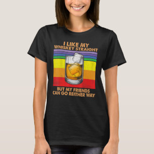T-shirt J'Aime Whiskey Tout Droit Mais Mes Amis Peuvent S'