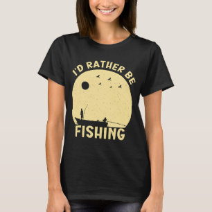 T-shirt J'aimerais mieux pêcher dicton drôle de pêcheur