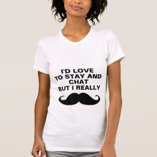 T-shirt J'aimerais rester et causer