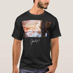 T-shirt jake, Jake !