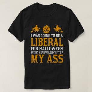T-shirt j'allais être un libéral pour halloween drôle