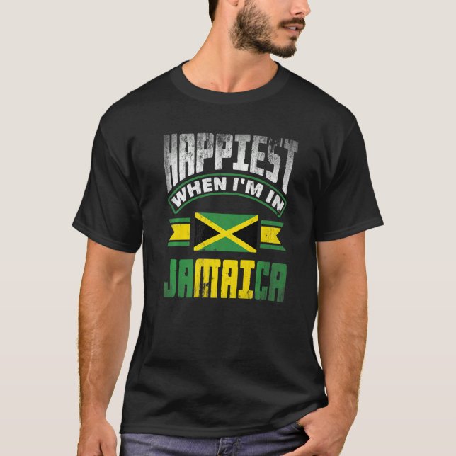 T-shirt Jamaica Jamaican Jamaica Flag Happiest When Im in  (Devant)