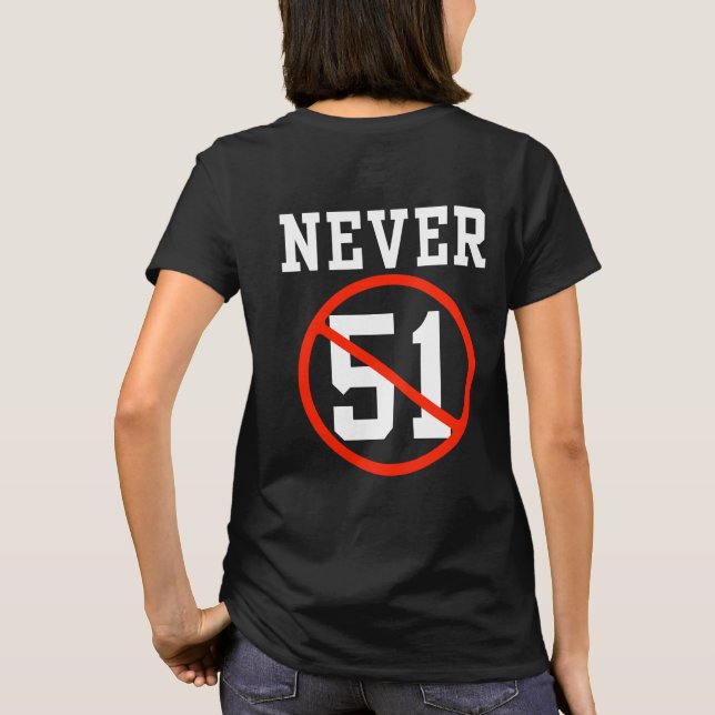 T-shirt Jamais 51 St - Canada Jamais 51 État (Dos)
