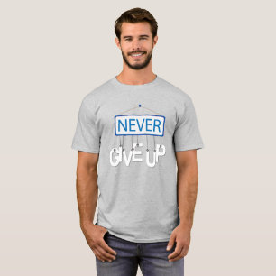 T-shirt JAMAIS ABANDONNER, Citation motivée