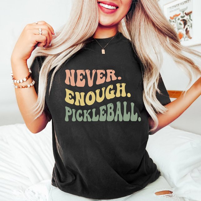 T-shirt Jamais Assez De Pickleball | Jour du jeu de ickleb (Never Enough Pickleball | Pickleball Game Day T-Shirt)
