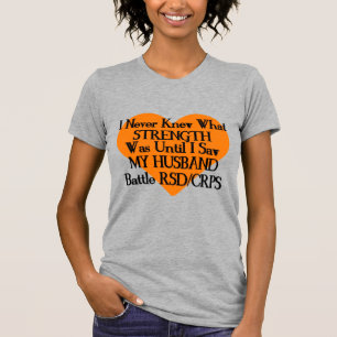 T-shirt Jamais connu la force/le coeur/le mari...RSD/CRPS