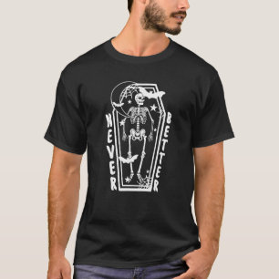 T-shirt Jamais Mieux Skeleton Lazy Costume Halloween Drôle