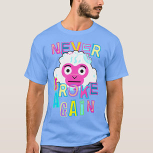 T-shirt Jamais plus jamais cassé singe