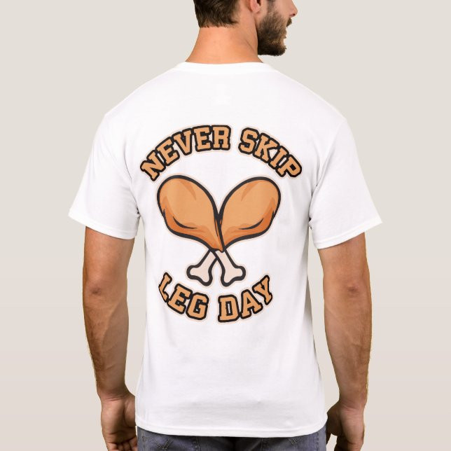 T-shirt Jamais Sauter Jour de la Jambe - Baguette de poule (Dos)