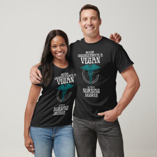T-shirt Jamais Sous Estimation Une Infirmière Vegan Unisex