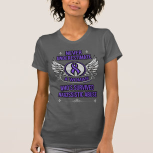 T-shirt Jamais sous-estimer/Femme...Abus narcissique
