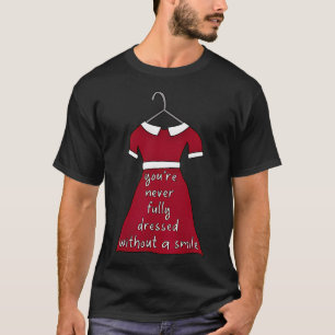 T-shirt Jamais Tout à Fait Habillé Sans Un Sourire (Robe A